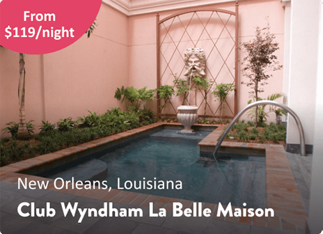 New Orleans, Louisiana | Club Wyndham La Belle Maison