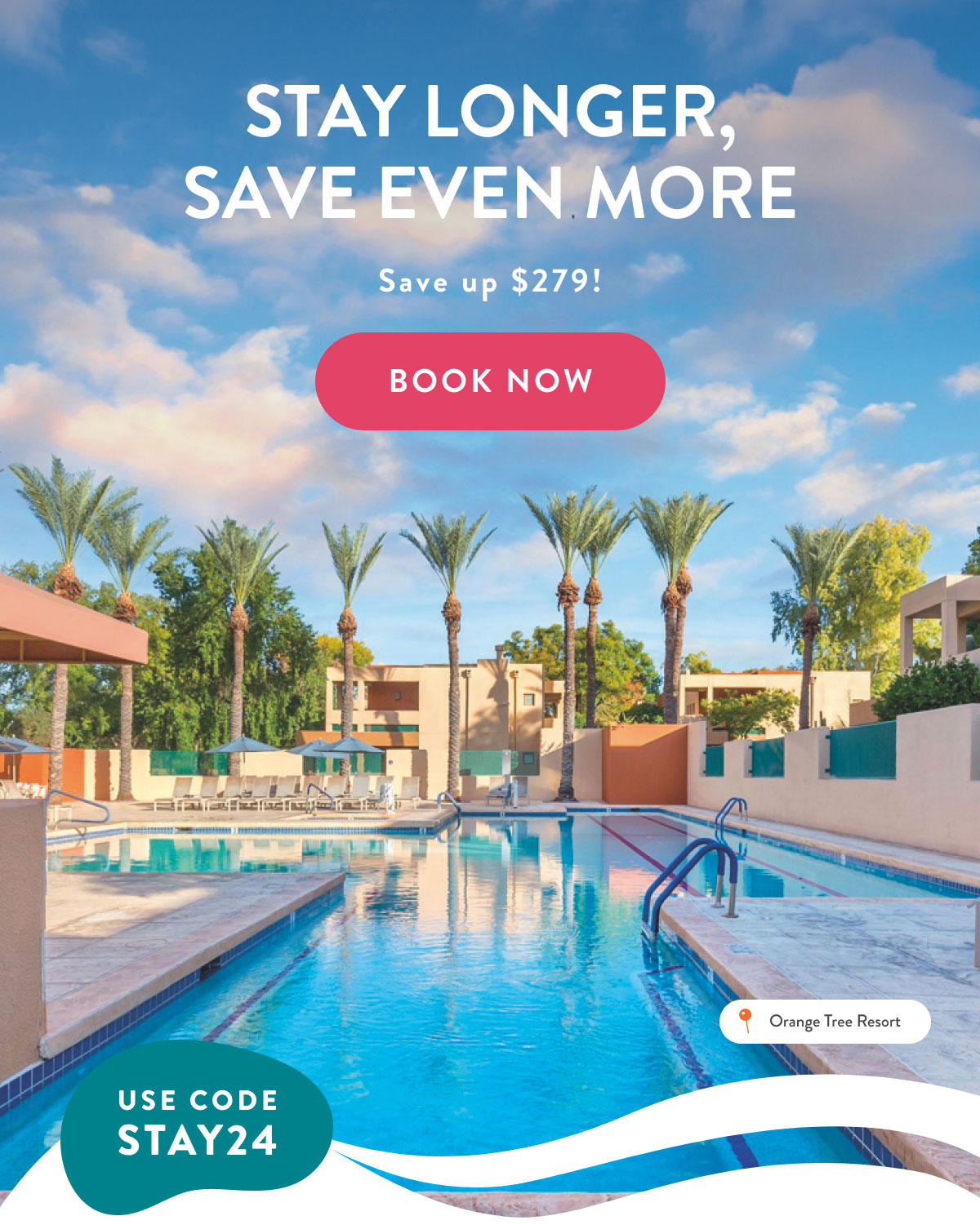 STAY LONGER, SAVE EVEN MORE | Save up to $279! USE CODE STAY24 | BOOK NOW