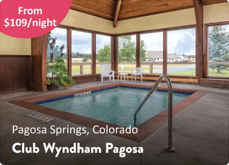 Pagosa Springs, Colorado | Club Wyndham Pagosa