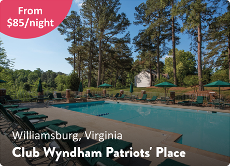 Williamsburg, Virginia | Club Wyndham Patriots' Place