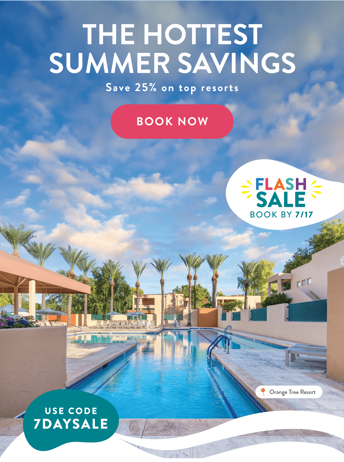THE HOTTEST SUMMER SAVINGS | Save 25% on top resorts | BOOK NOW