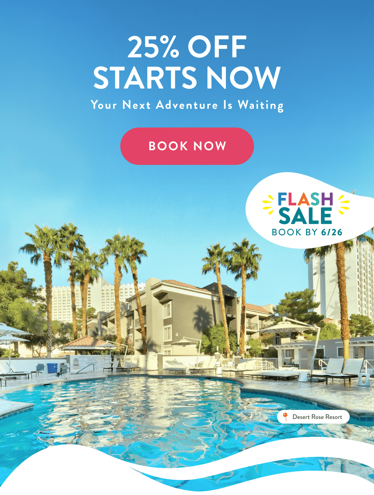25% OFF STARTS NOW | Your next adventure is waiting | BOOK NOW
