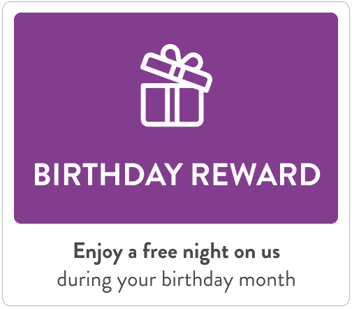 Enjoy a free night on us during your birthday month
