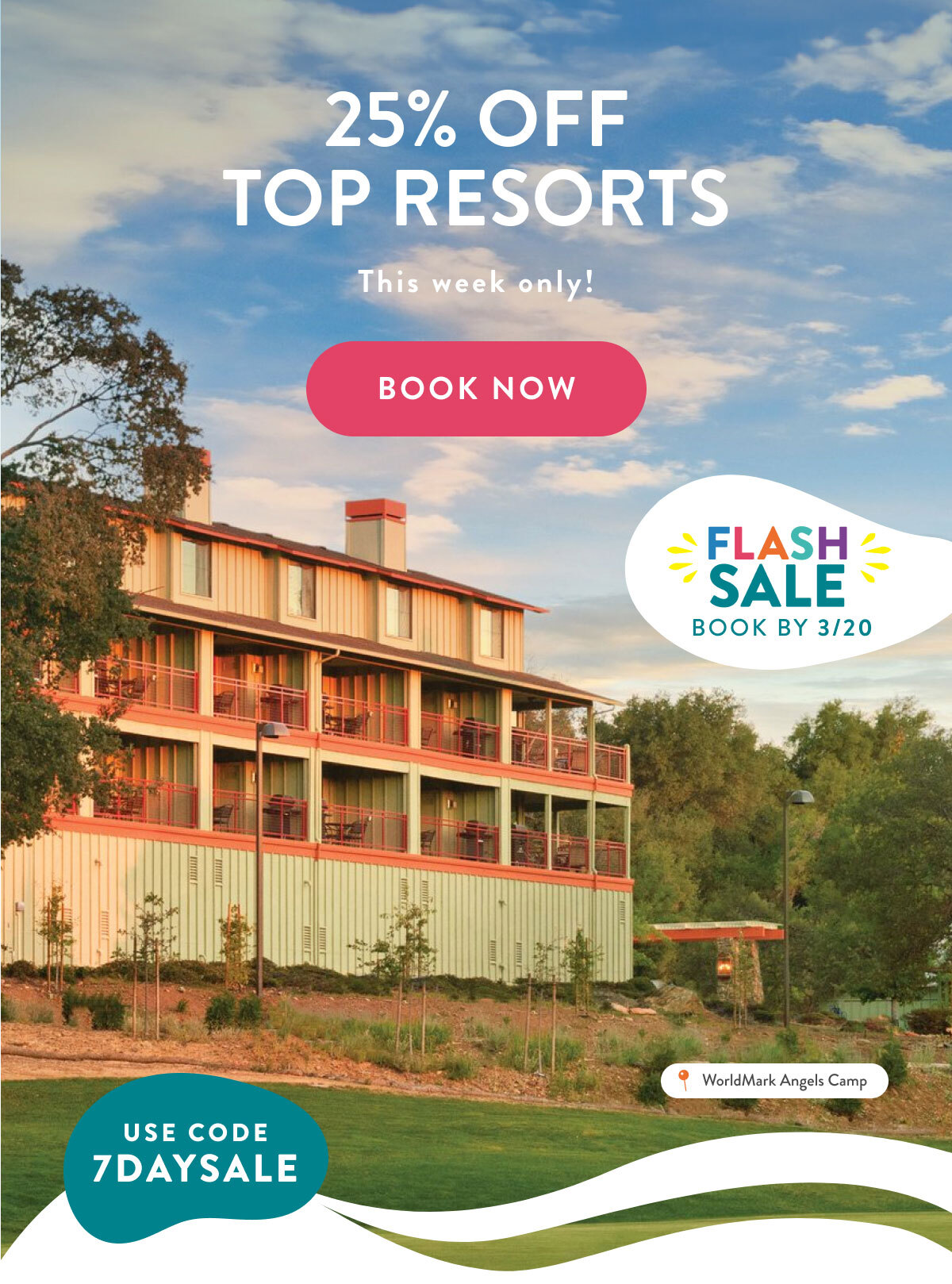 25% OFF TOP RESORTS This week only! BOOK NOW