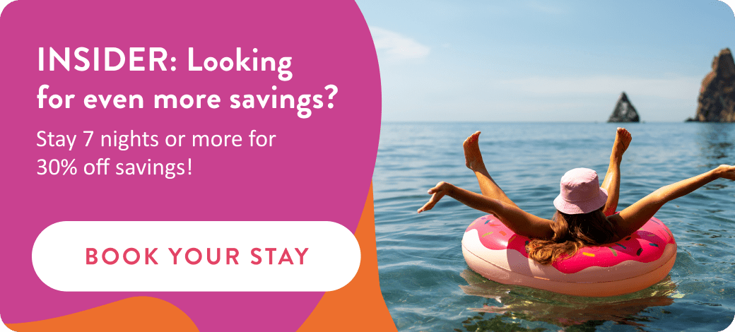 INSIDER: Looking for even more savings? - BOOK YOUR STAY