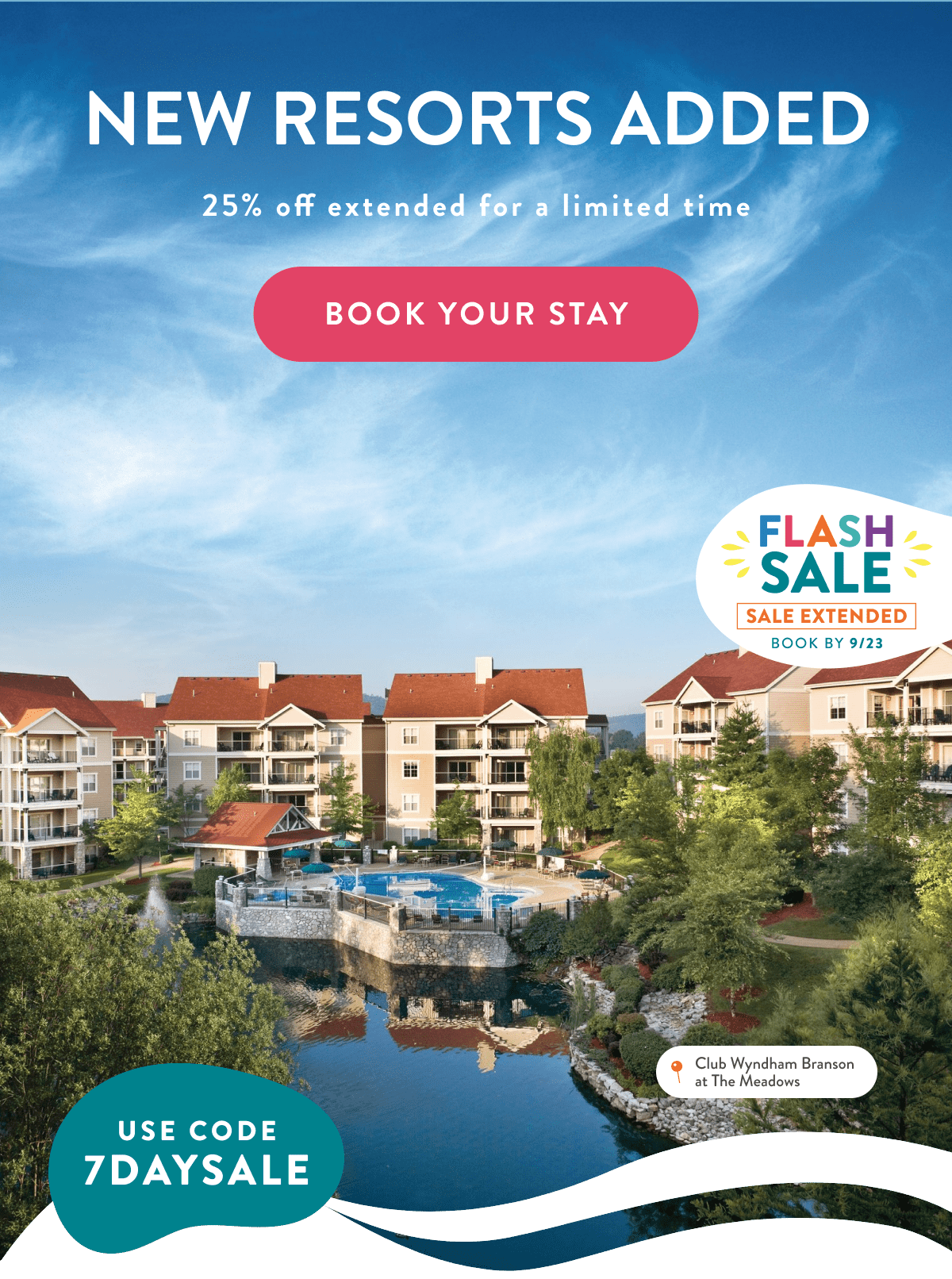 NEW RESORTS ADDED | 25% off extended for a limited time | BOOK YOUR STAY